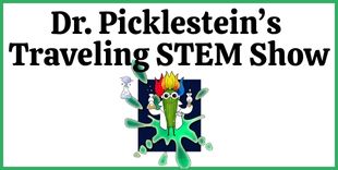 Dr Picklestein's Traveling STEM Show at Kuna Library