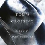 Book cover, Tom's-Crossing