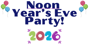 Noon Year's Eve Party at the library. Wednesday, December 31, 2025 from 11:00 am - 12:15 pm