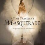 Book cover, A-Time-Traveler's-Masquerade,-A-McQuivey's-Costume-Shop-Romance-#1