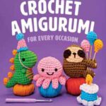 Book cover, Crochet-Amigurumi-for-Every-Occasion
