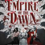 Book cover, Empire-of-the-Dawn,-Empire-of-the-Vampire-#3