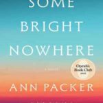 Book cover, Some-Bright-Nowhere