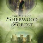 Book cover, The-Maid-of-Sherwood-Forest,-A-McQuivey's-Costume-Shop-Romance-#2
