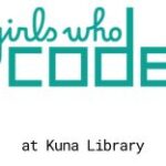 Girls Who Code and Eight-Week Club at Kuna Library