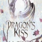 Book cover, Dragon's-Kiss,-Blood-and-Flame-Saga-#1