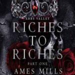 Book cover, Riches-to-Riches,-Part-One,-Abbs-Valley-#1