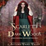 Book cover, Scarlett-and-the-Dark-Woods