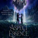 Book cover, The-Aspect-of-Essence,-The-Aelfyn-Archives-#1