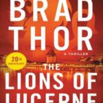 Book cover, The-Lions-of-Lucerne,-Scot-Harvath-#1