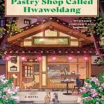 Book cover, A-Midnight-Pastry-Shop-Called-Hwawoldang