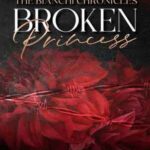 Book cover, Broken-Princess,-The-Bianchi-Chronicles-#1