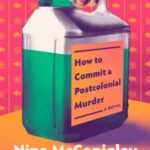 Book cover, How-to-Commit-a-Postcolonial-Murder