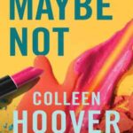 Book cover, Maybe-Not,-Maybe-#1.5