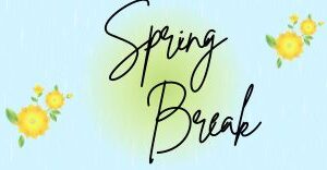 Spring Break March 16-20, 2026. No regular programs at Kuna Library