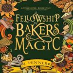 Book cover, A-Fellowship-of-Bakers-&-Magic,-Adenashire-#1