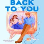 Book cover, And-Now,-Back-to-You,-Heartstrings-#2