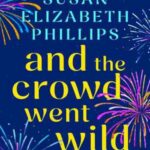 Book cover, And-the-Crowd-Went-Wild,-Chicago-Stars-#11