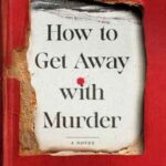 Book cover, How-to-Get-Away-with-Murder