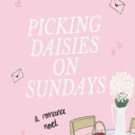 Book cover, Picking-Daisies-on-Sundays