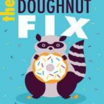 Book cover, The-Doughnut-Fix,-Doughnut-Fix-#1