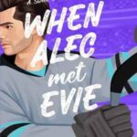 Book cover, When-Alec-Met-Evie,-Appies-Hockey-Romance-#6