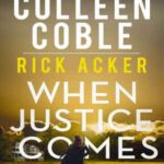 Book cover, When-Justice-Comes,-Tupelo-Grove-#3