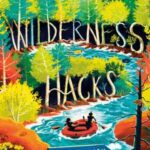 Book cover, Wilderness-Hacks,-Wilderness-Hacks-#1