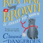 Book cover, Clawed-and-Dangerous,-Mrs.-Murphy-Mystery-#34