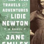 Book cover, The-All-True-Travels-and-Adventures-of-Lidie-Newton,-Lidie-Newton-#1