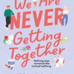 Book cover, We-are-Never-Getting-Together