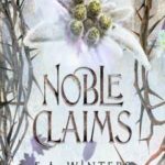 Book cover, Noble-Claims,-Blood-&-Flame-Saga-#3