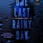 Book cover, One-Last-Rainy-Day,-Ravenhood-Legacy-#1