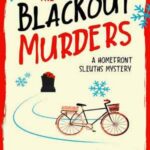 Book cover, The-Blackout-Murders,-A-Homefront-Sleuths-Mystery-#1