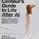 Book cover, The-Reverse-Centaur's-Guide-to-Life-After-AI