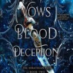 Book cover, Vows-of-Blood-and-Deception,-The-Hirathean-Path-#2.0