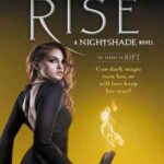 Book cover, Rise,-Nightshade-Prequel-#2