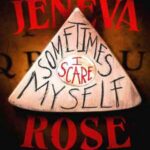 Book cover, Sometimes-I-Scare-Myself