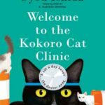 Book cover, Welcome-to-the-Kokoro-Cat-Clinic,-We'll-Prescribe-you-a-Cat-#3