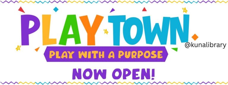 Colorful letters that spell Play Town, a children's play area at Kuna Library